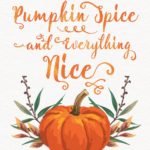 pumpkin-spice-and-everything-nice