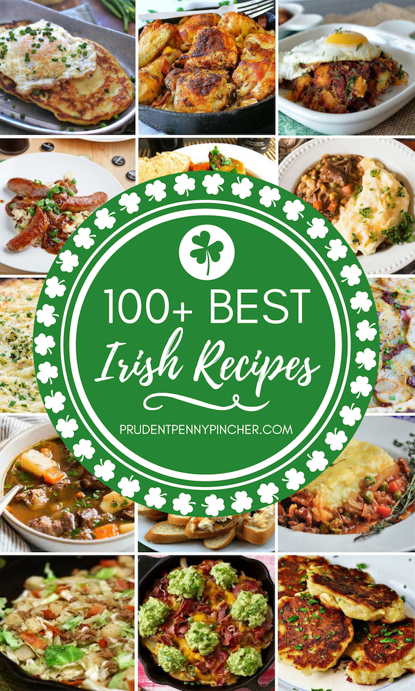 100 Best Irish Recipes for St. Patricks Day Food Ideas