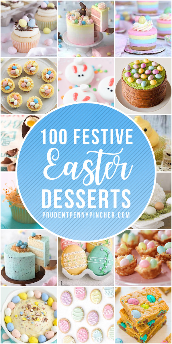 100 Festive Easter Desserts - Prudent Penny Pincher