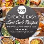 200 Cheap and Easy Low Carb Recipes