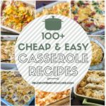 100 Cheap and Easy Casserole Recipes