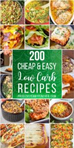 200 Cheap and Easy Low Carb Recipes - Prudent Penny Pincher