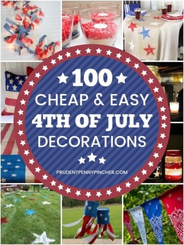 100 Cheap and Easy 4th of July Decorations