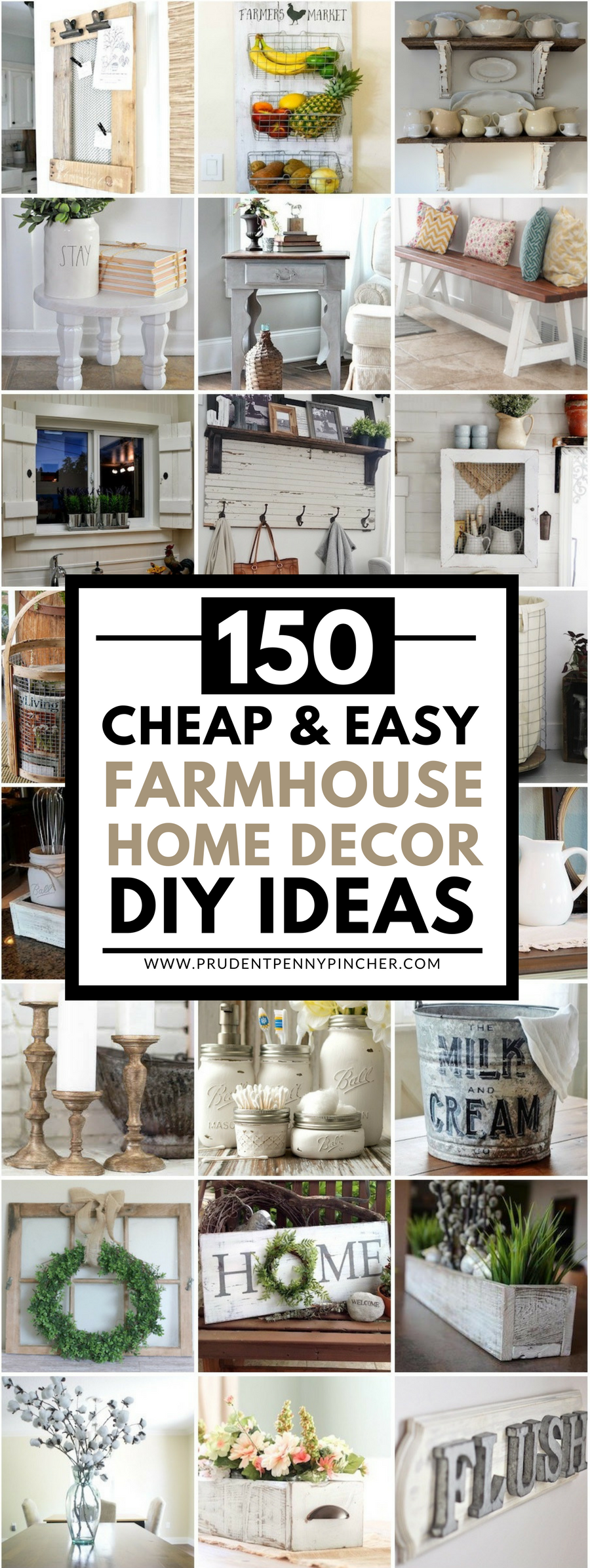 150 Cheap and Easy DIY Farmhouse Style Home Decor Ideas - Prudent Penny