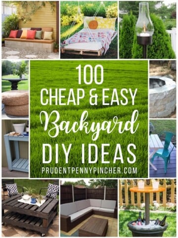 100 Cheap and Easy DIY Backyard Ideas