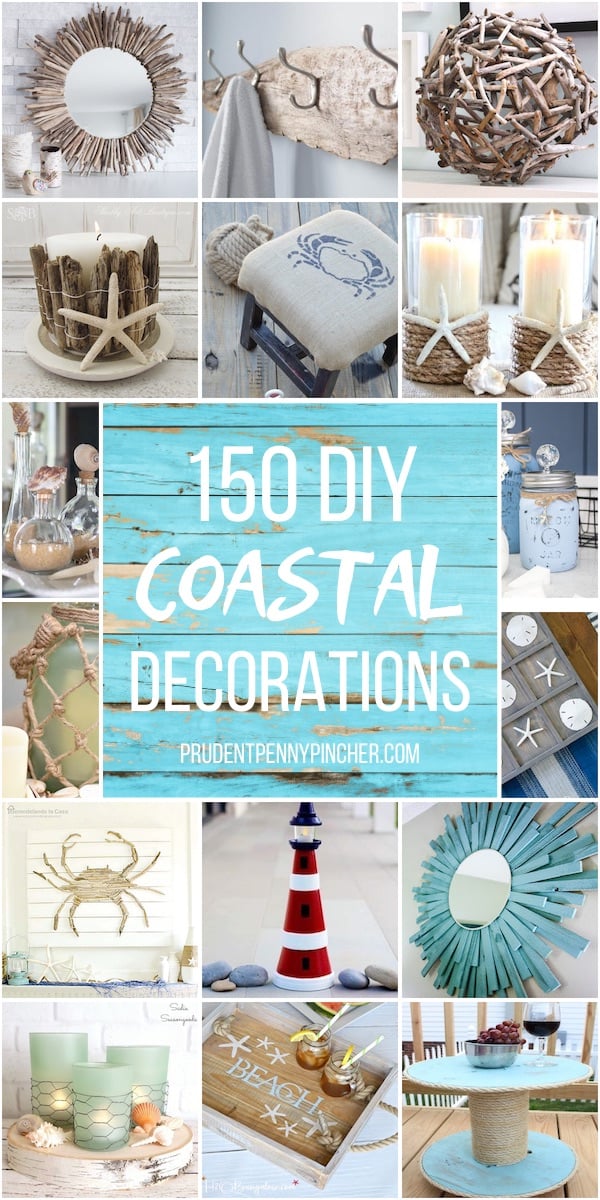 150 Best DIY Coastal Decorating Ideas - Prudent Penny Pincher