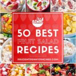 50 Best Fruit Salad Recipes Collage
