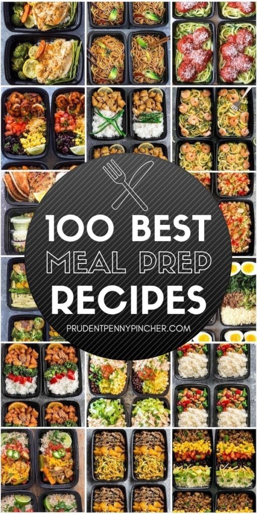 100 Best Meal Prep Recipes Prudent Penny Pincher