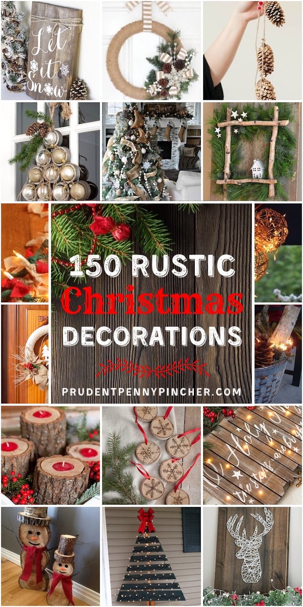 150 Rustic Christmas Decor Diy Ideas Prudent Penny Pincher - Homemade Christmas Home Decorations
