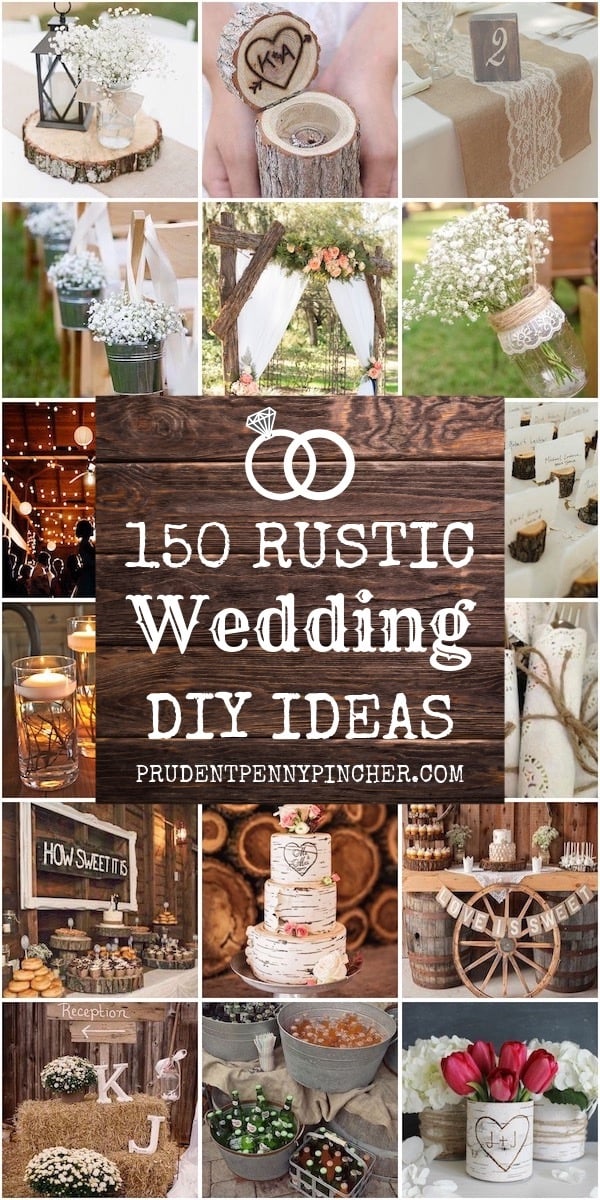 150 DIY Rustic Wedding Ideas