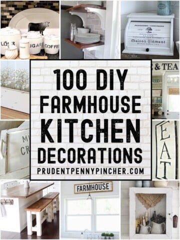 100 DIY Farmhouse Kitchen Decor Ideas - Prudent Penny Pincher