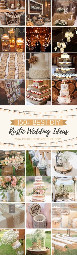 150 Best DIY Rustic Wedding Ideas - Prudent Penny Pincher
