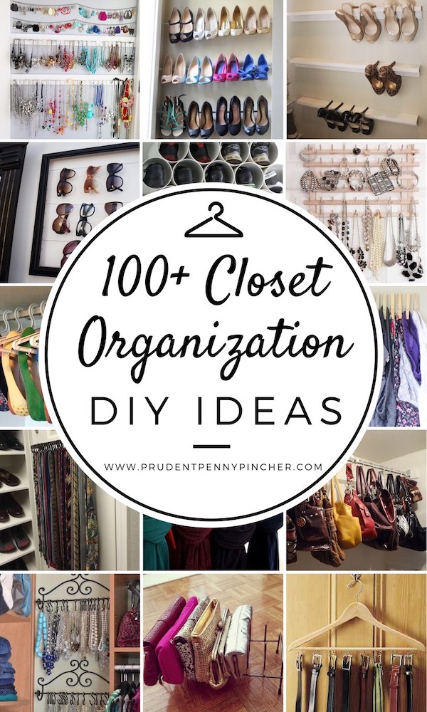 100 Closet Organization DIY Ideas
