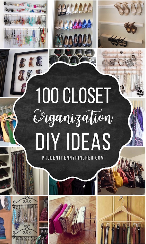 100 Best DIY Closet Organization Ideas Prudent Penny Pincher