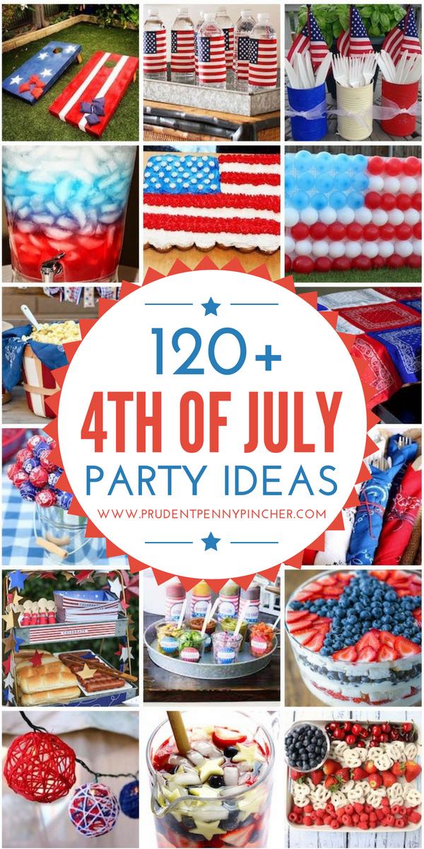 120 best 4th of july party ideas prudent penny pincher 4th of july party