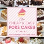 70 Cheap and Easy Poke Cakes