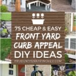 75 Cheap and Easy DIY Front Yard Curb Appeal Ideas