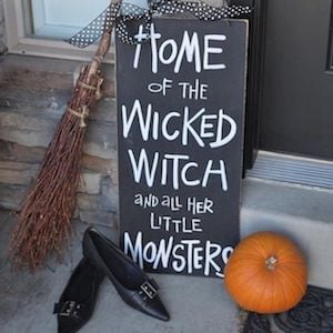Wicked Witch Sign