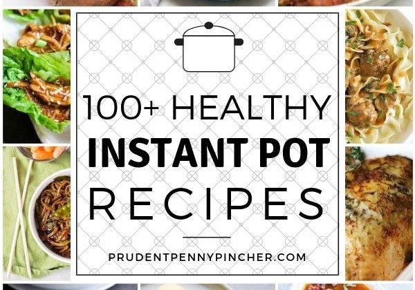 100 Healthy Instant Pot Recipes