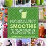 100 Healthy Smoothie Recipes