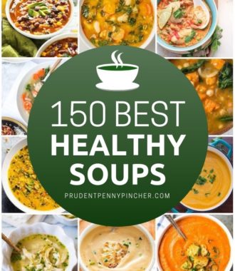 150 Best Healthy Soup Recipes