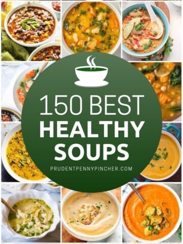 150 Best Healthy Soup Recipes