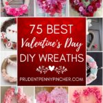 75 Best DIY Valentine's Day Wreaths
