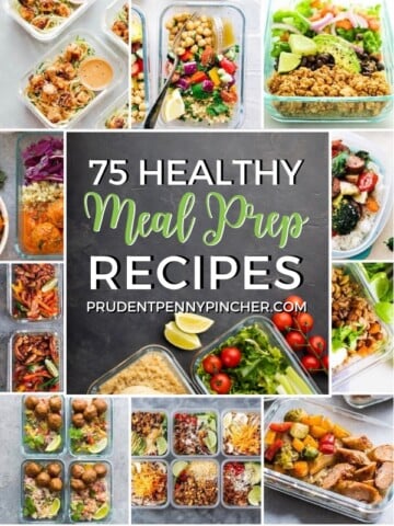 75 Healthy Meal Prep Recipes