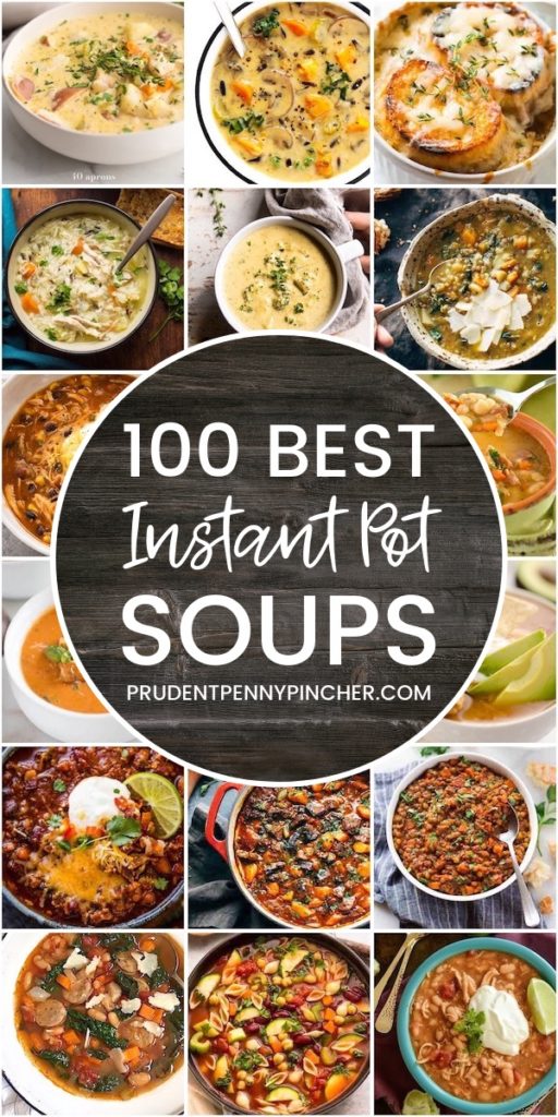 100 Best Instant Pot Soup Recipes - Prudent Penny Pincher