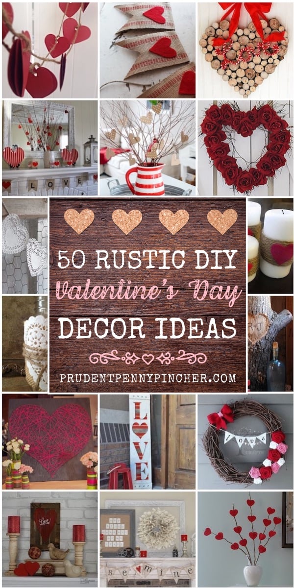 50 DIY Rustic Valentine's Day Decorations