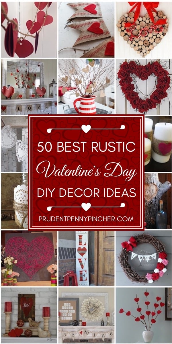 50 Best Rustic Valentine's Day Decor - Prudent Penny Pincher