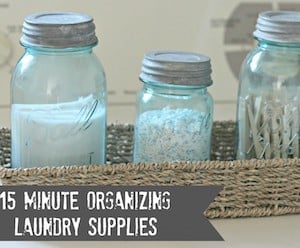 Mason Jar Laundry room supply Organization