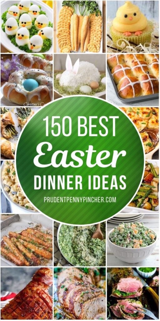 150 best easter dinner ideas prudent penny pincher