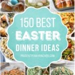 150 Best Easter Dinner Ideas - Prudent Penny Pincher