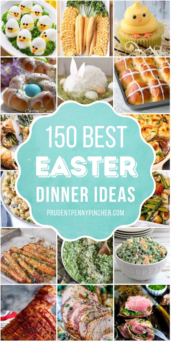 150 Best Easter Dinner Ideas - Prudent Penny Pincher