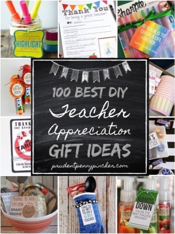 100 Best DIY Teacher Appreciation Gifts