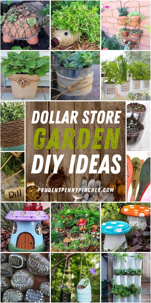 100 Dollar Store Garden DIY Ideas Prudent Penny Pincher