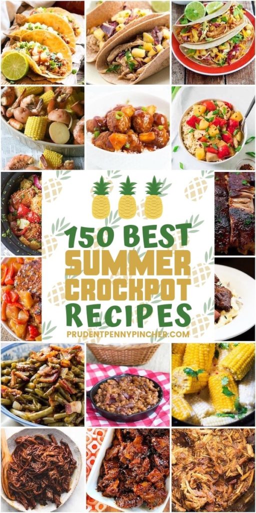 150 Best Summer Crockpot Recipes Prudent Penny Pincher