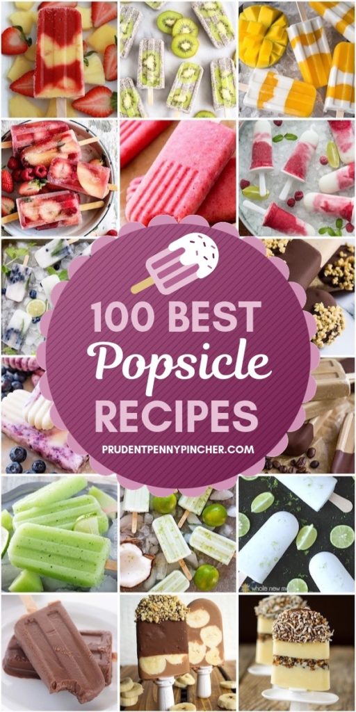 100 Best Popsicle Recipes - Prudent Penny Pincher