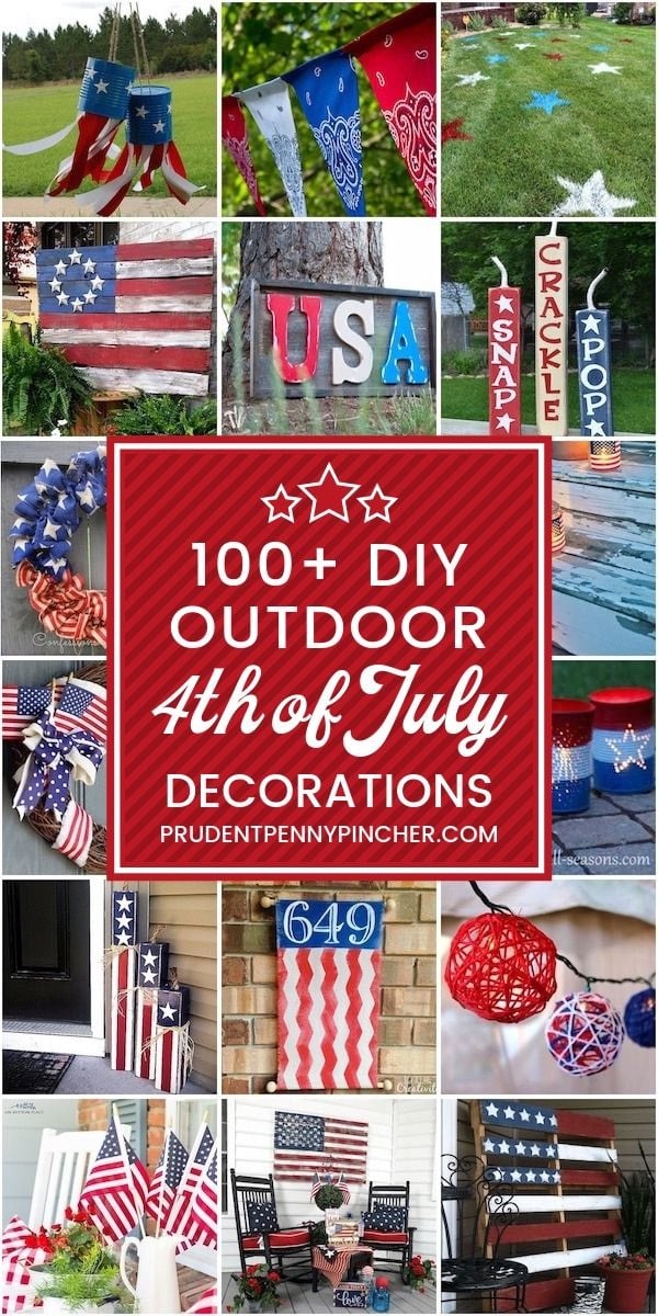 100 decoraciones al aire libre del 4 de julio de bricolaje 