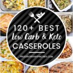 120 Best Low Carb and Keto Casserole Recipes