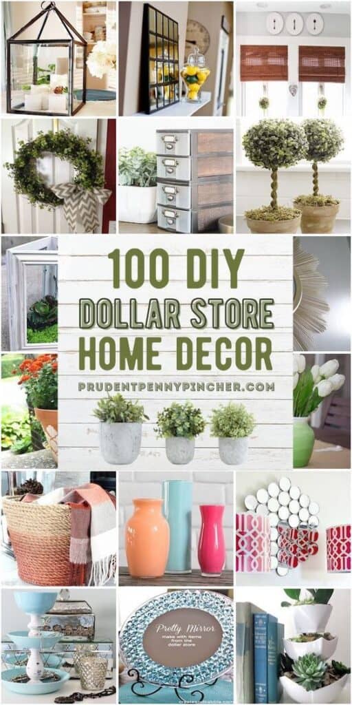 100 Dollar Store DIY Home Decor Ideas - Prudent Penny Pincher