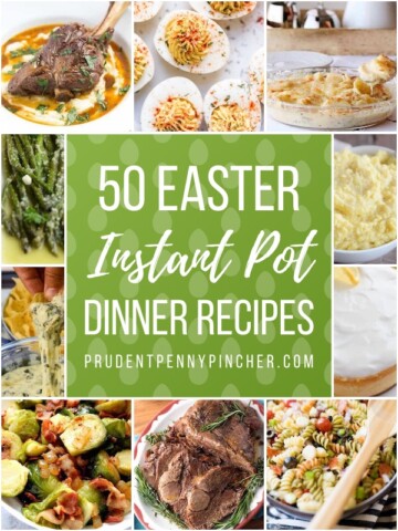 50 Easter Dinner Instant Pot Recipes