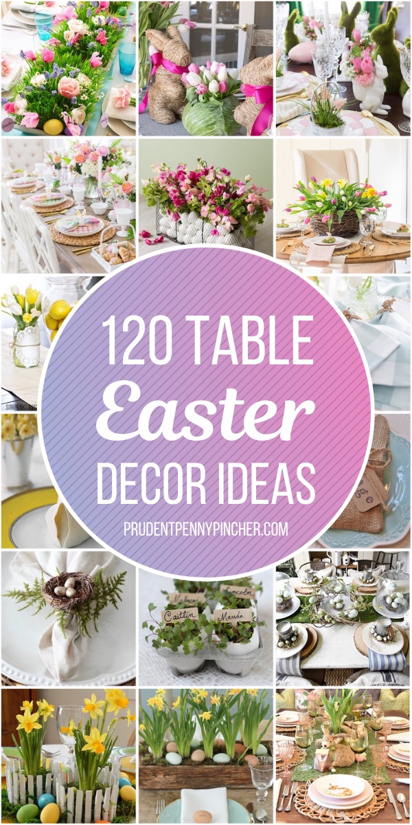 120 DIY Easter Table Decor - Prudent Penny Pincher