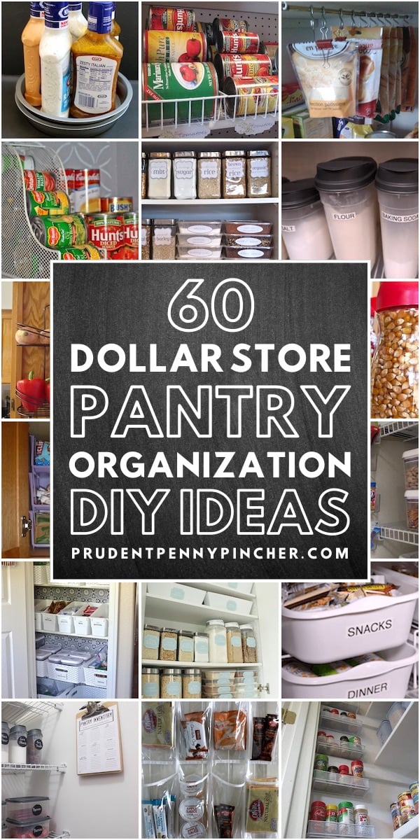 60 DIY Dollar Tree Pantry Organization Ideas - Prudent Penny Pincher