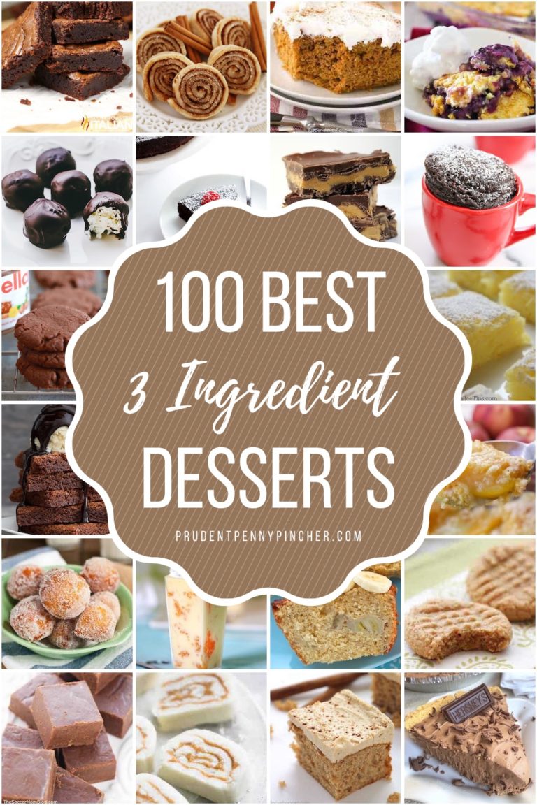 100 Best 3 Ingredient Desserts - Prudent Penny Pincher