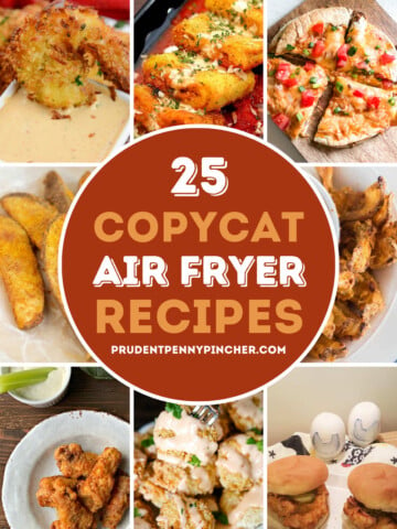25 Copycat Air Fryer Recipes