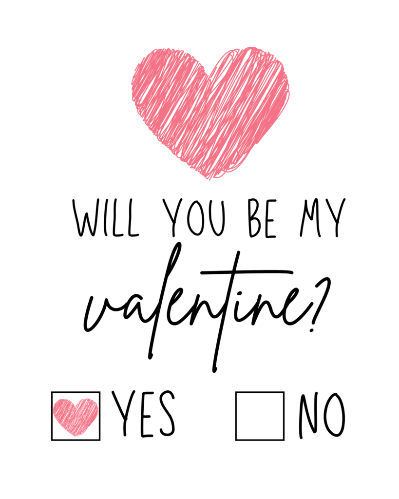 Valentine's Day printable featuring a hand-drawn pink heart and the question 'Will you be my Valentine?' with checkboxes for 'Yes' and 'No.