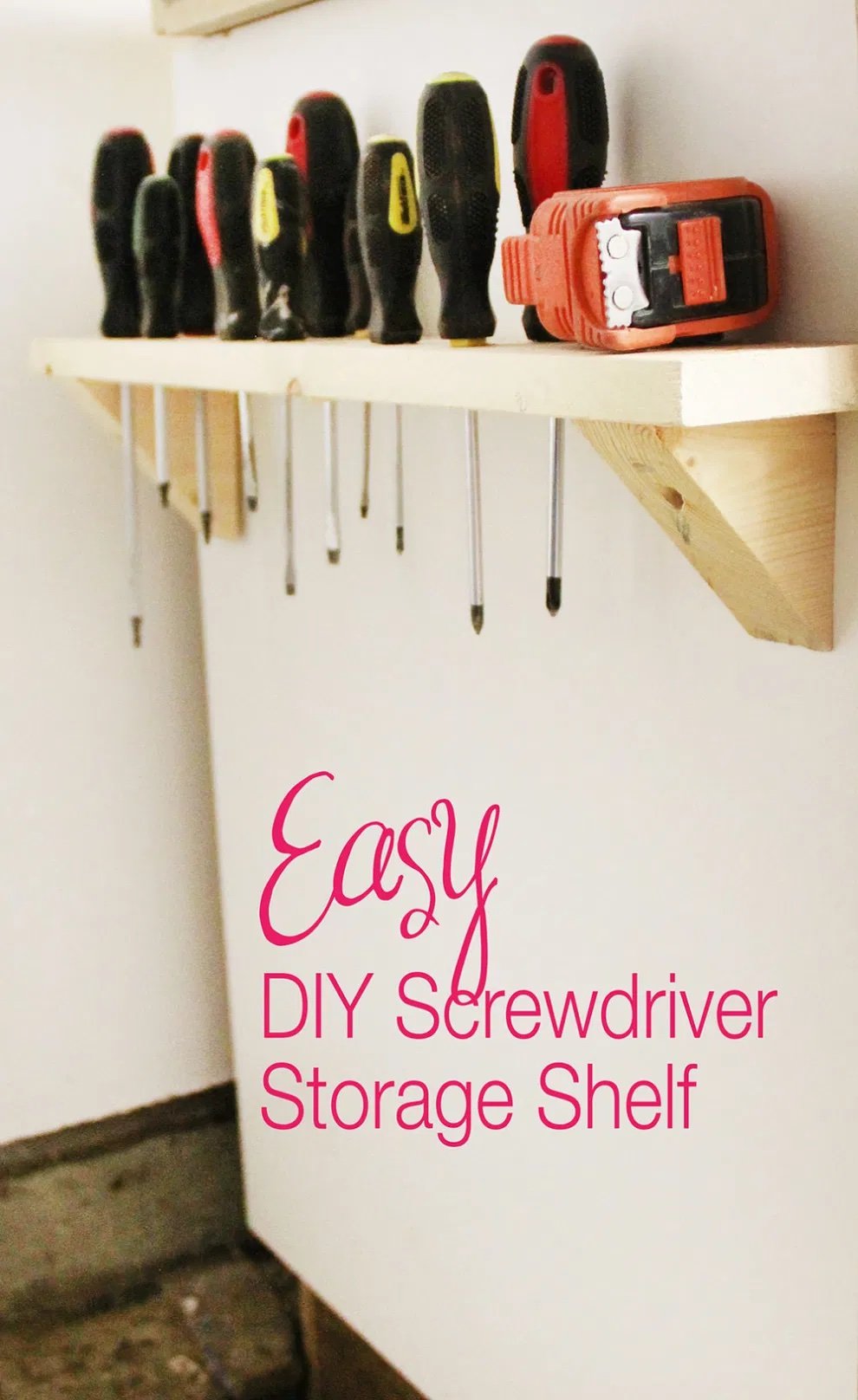 Screwdriver Storage Shelf garage organization idea