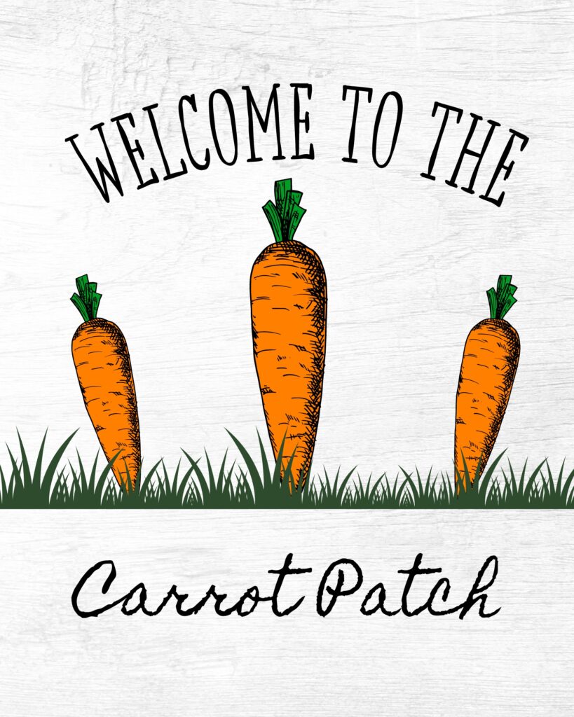 Welcome to the Carrot Patch printable easter decoration